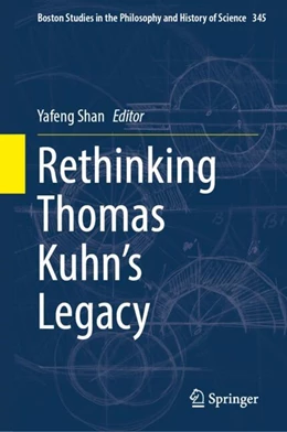Abbildung von Shan | Rethinking Thomas Kuhn’s Legacy | 1. Auflage | 2024 | beck-shop.de
