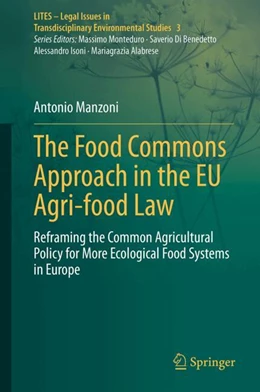 Abbildung von Manzoni | The Food Commons Approach in the EU Agri-food Law | 1. Auflage | 2024 | beck-shop.de