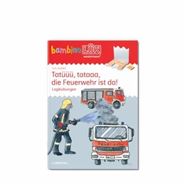 Abbildung von bambinoLÜK. Kindergarten/Vorschule Tatüüü, tataaa! Die Feuerwehr ist da! | 1. Auflage | 2024 | beck-shop.de