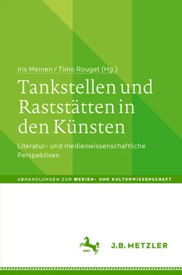 Abbildung von Rouget / Meinen | Tankstellen und Raststätten in den Künsten | 1. Auflage | 2025 | beck-shop.de