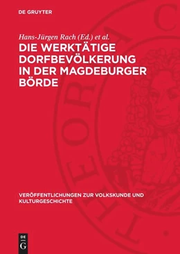 Abbildung von Rach / Plaul | Die werktätige Dorfbevölkerung in der Magdeburger Börde | 1. Auflage | 1986 | beck-shop.de