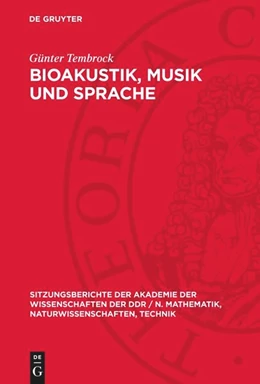 Abbildung von Tembrock | Bioakustik, Musik und Sprache | 1. Auflage | 1978 | beck-shop.de