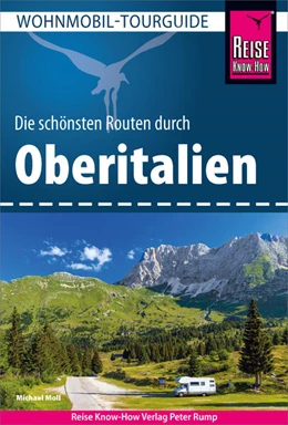 Abbildung von Moll | Reise Know-How Wohnmobil-Tourguide Oberitalien | 2. Auflage | 2024 | beck-shop.de