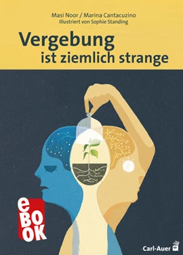Abbildung von Noor / Cantacuzino | Vergebung ist ziemlich strange | 2. Auflage | 2024 | beck-shop.de