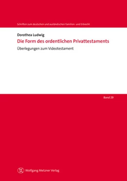 Abbildung von Ludwig | Die Form des ordentlichen Privattestaments | 1. Auflage | 2019 | beck-shop.de