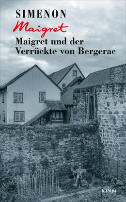 Abbildung von Simenon | Maigret und der Verrückte von Bergerac | 1. Auflage | 2021 | beck-shop.de