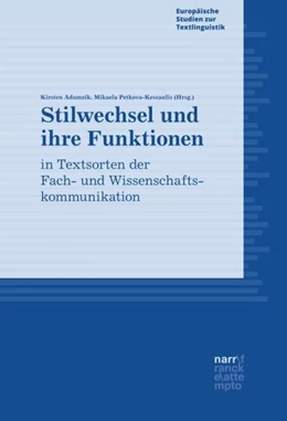 Abbildung von Adamzik / Petkova-Kessanlis | Stilwechsel und ihre Funktionen in Textsorten der Fach- und Wissenschaftskommunikation | 1. Auflage | 2020 | beck-shop.de