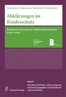 Abbildung von Hauri / Rosch | Abklärungen im Kindesschutz | 1. Auflage | 2021 | beck-shop.de