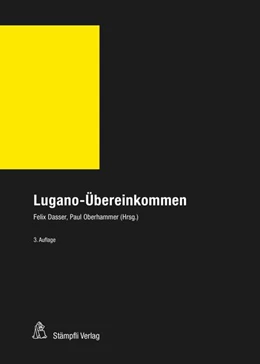 Abbildung von Dasser / Oberhammer | Lugano-Übereinkommen (LugÜ) | 3. Auflage | 2021 | beck-shop.de