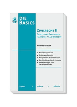 Abbildung von Hemmer / Wüst | Basics Zivilrecht II Gesetzliche Schuldverhältnisse / Sachenrecht | 11. Auflage | 2024 | beck-shop.de