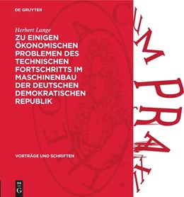Abbildung von Lange | Zu einigen ökonomischen Problemen des technischen Fortschritts im Maschinenbau der Deutschen Demokratischen Republik | 1. Auflage | 1963 | 85 | beck-shop.de