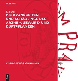Abbildung von Mühle | Die Krankheiten und Schädlinge der Arznei-, Gewürz- und Duftpflanzen | 1. Auflage | 1956 | 17 | beck-shop.de