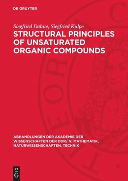 Abbildung von Dahne / Kulpe | Structural Principles of Unsaturated Organic Compounds | 1. Auflage | 1977 | 1977,8 | beck-shop.de