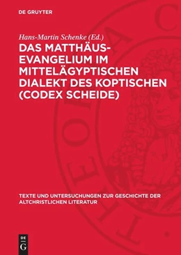 Abbildung von Schenke | Das Matthäus-Evangelium im Mittelägyptischen Dialekt des Koptischen (Codex Scheide) | 1. Auflage | 1981 | 127 | beck-shop.de