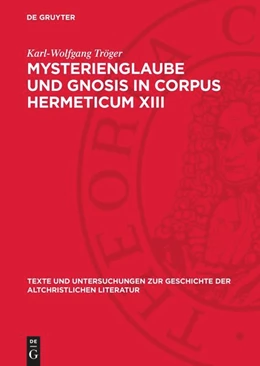 Abbildung von Tröger | Mysterienglaube und Gnosis in Corpus Hermeticum XIII | 1. Auflage | 1971 | 110 | beck-shop.de