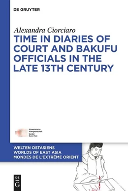 Abbildung von Ciorciaro | Time in Diaries of Court and Bakufu Officials in the late 13th Century | 1. Auflage | 2024 | 39 | beck-shop.de