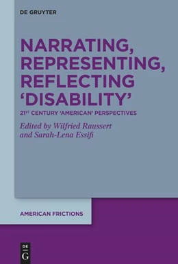 Abbildung von Raussert / Essifi | Narrating, Framing, Reflecting ‘Disability’ | 1. Auflage | 2024 | 10 | beck-shop.de