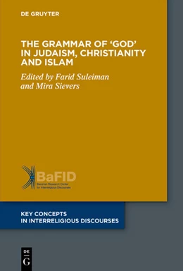 Abbildung von Suleiman / Sievers | The Grammar of ‘God’ in Judaism, Christianity and Islam | 1. Auflage | 2024 | 15 | beck-shop.de