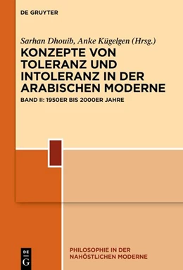 Abbildung von Dhouib / Kügelgen | Konzepte von Toleranz und Intoleranz in der arabischen Moderne | 1. Auflage | 2025 | 5 | beck-shop.de