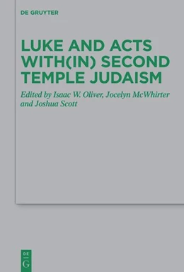 Abbildung von Oliver / McWhirter | Luke and Acts with(in) Second Temple Judaism | 1. Auflage | 2026 | 256 | beck-shop.de