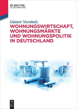 Abbildung von Vornholz | Wohnungswirtschaft, Wohnungsmärkte und Wohnungspolitik in Deutschland | 1. Auflage | 2025 | beck-shop.de