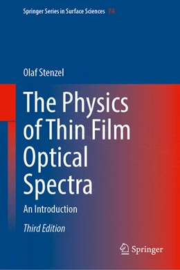 Abbildung von Stenzel | The Physics of Thin Film Optical Spectra | 3. Auflage | 2024 | beck-shop.de