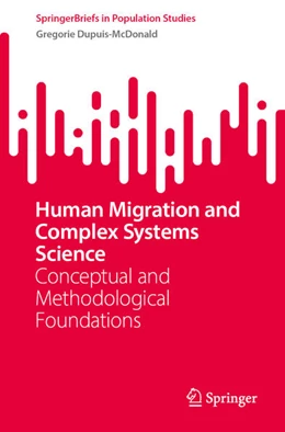 Abbildung von Dupuis-Mc Donald | Human Migration and Complex Systems Science | 1. Auflage | 2024 | beck-shop.de