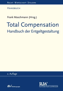 Abbildung von Maschmann | Total Compensation | 2. Auflage | 2019 | beck-shop.de