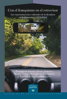 Abbildung von Amann / Arbaiza | Con el franquismo en el retrovisor | 1. Auflage | 2020 | beck-shop.de