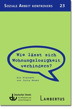 Abbildung von Henke / Deutscher Verein für öffentliche und private Fürsorge e. V. | Wie lässt sich Wohnungslosigkeit verhindern? | 1. Auflage | 2020 | beck-shop.de