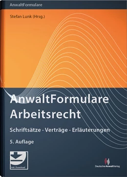 Abbildung von Becker / Lunk | AnwaltFormulare Arbeitsrecht | 5. Auflage | 2024 | beck-shop.de