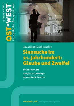 Abbildung von Zentralkomitee der deutschen Katholiken Renovabis e. V. | Sinnsuche im 21. Jahrhundert: Glaube und Zweifel | 1. Auflage | 2022 | beck-shop.de