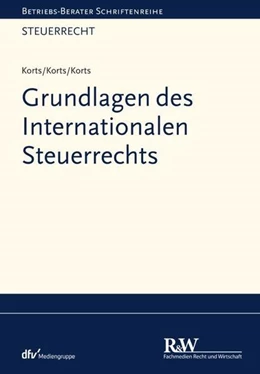 Abbildung von Korts | Grundlagen des Internationalen Steuerrechts | 1. Auflage | 2022 | beck-shop.de