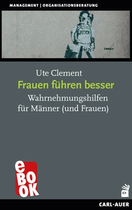 Abbildung von Clement | Frauen führen besser | 1. Auflage | 2022 | beck-shop.de