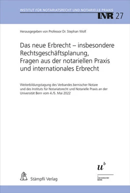 Abbildung von Wolf | Das neue Erbrecht - insbesondere Rechtsgeschäftsplanung, Fragen aus der notariellen Praxis und internationales Erbrecht | 1. Auflage | 2022 | beck-shop.de