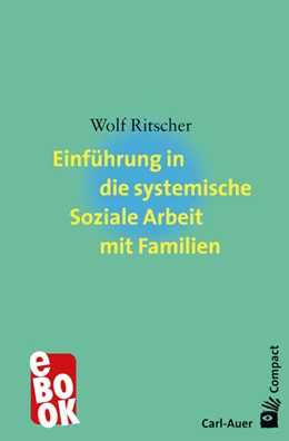 Abbildung von Ritscher | Einführung in die systemische Soziale Arbeit mit Familien | 1. Auflage | 2022 | beck-shop.de