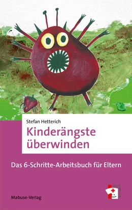 Abbildung von Hetterich | Kinderängste überwinden | 5. Auflage | 2022 | beck-shop.de