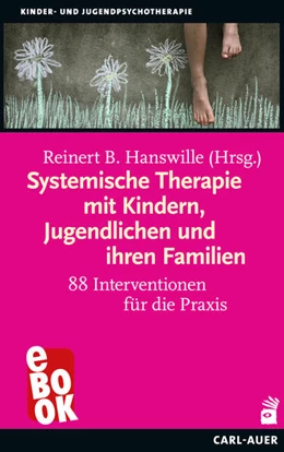 Abbildung von Hanswille | Systemische Therapie mit Kindern, Jugendlichen und ihren Familien | 2. Auflage | 2024 | beck-shop.de