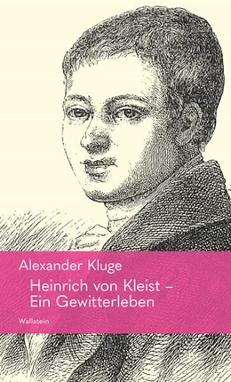 Abbildung von Kluge | Heinrich von Kleist - Ein Gewitterleben | 1. Auflage | 2023 | beck-shop.de