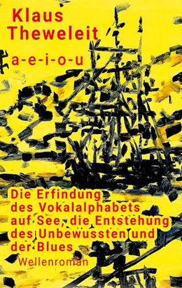 Abbildung von Theweleit | a - e - i - o - u | 1. Auflage | 2023 | beck-shop.de