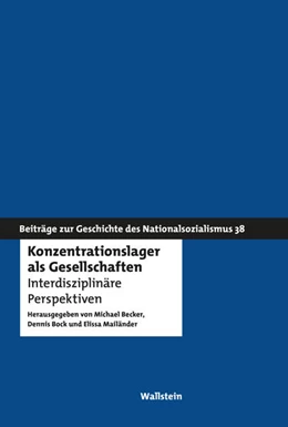 Abbildung von Becker / Bock | Konzentrationslager als Gesellschaften | 1. Auflage | 2023 | beck-shop.de