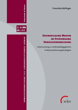 Abbildung von Bellinger | Grundbildung Medien im Studiengang Erwachsenenbildung | 1. Auflage | 2023 | beck-shop.de