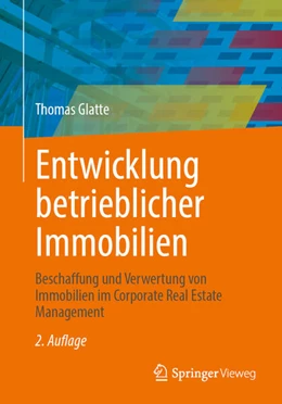 Abbildung von Glatte | Entwicklung betrieblicher Immobilien | 2. Auflage | 2026 | beck-shop.de