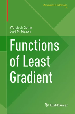 Abbildung von Górny / Mazón | Functions of Least Gradient | 1. Auflage | 2024 | beck-shop.de
