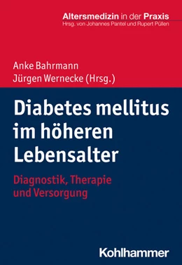 Abbildung von Bahrmann / Wernecke | Diabetes mellitus im höheren Lebensalter | 1. Auflage | 2024 | beck-shop.de