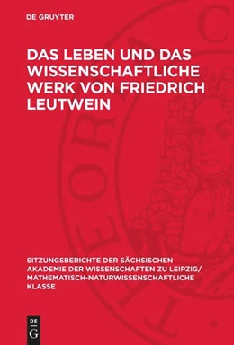 Abbildung von Das Leben und das wissenschaftliche Werk von Friedrich Leutwein | 1. Auflage | 1992 | 123,5 | beck-shop.de