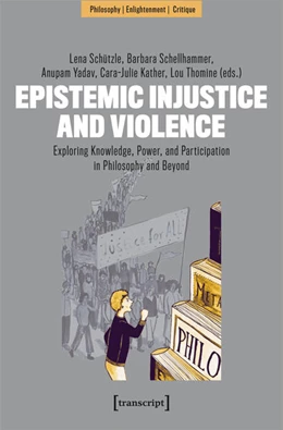 Abbildung von Schützle / Schellhammer | Epistemic Injustice and Violence | 1. Auflage | 2024 | 4 | beck-shop.de