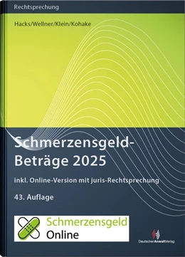 Abbildung von SchmerzensgeldBeträge 2025 (Buch mit Online-Zugang) | 43. Auflage | 2024 | beck-shop.de