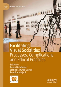 Abbildung von Burkholder / Schwab-Cartas | Facilitating Visual Socialities | 1. Auflage | 2024 | beck-shop.de