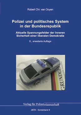 Abbildung von Ooyen | Polizei und politisches System in der Bundesrepublik | 8. Auflage | 2024 | beck-shop.de